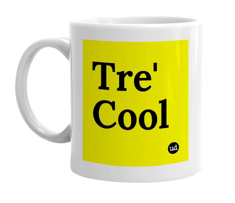 White mug with 'Tre' Cool' in bold black letters
