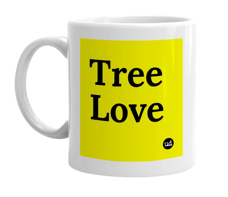 White mug with 'Tree Love' in bold black letters