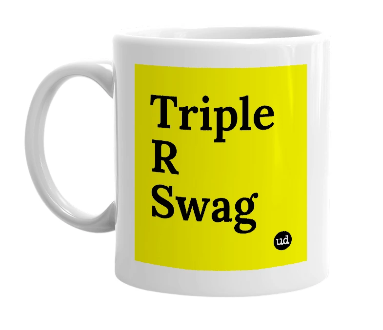 White mug with 'Triple R Swag' in bold black letters