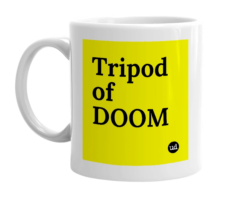 White mug with 'Tripod of DOOM' in bold black letters