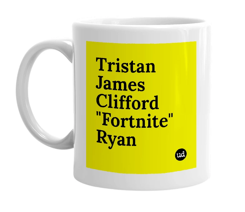 White mug with 'Tristan James Clifford "Fortnite" Ryan' in bold black letters