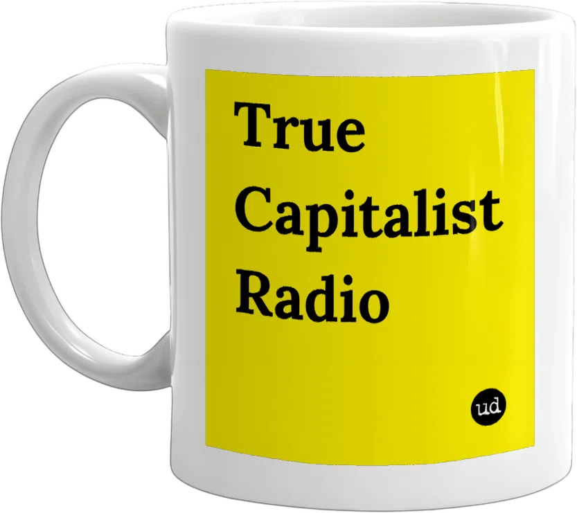 True Capitalist Radio front