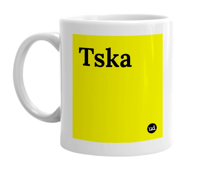 White mug with 'Tska' in bold black letters