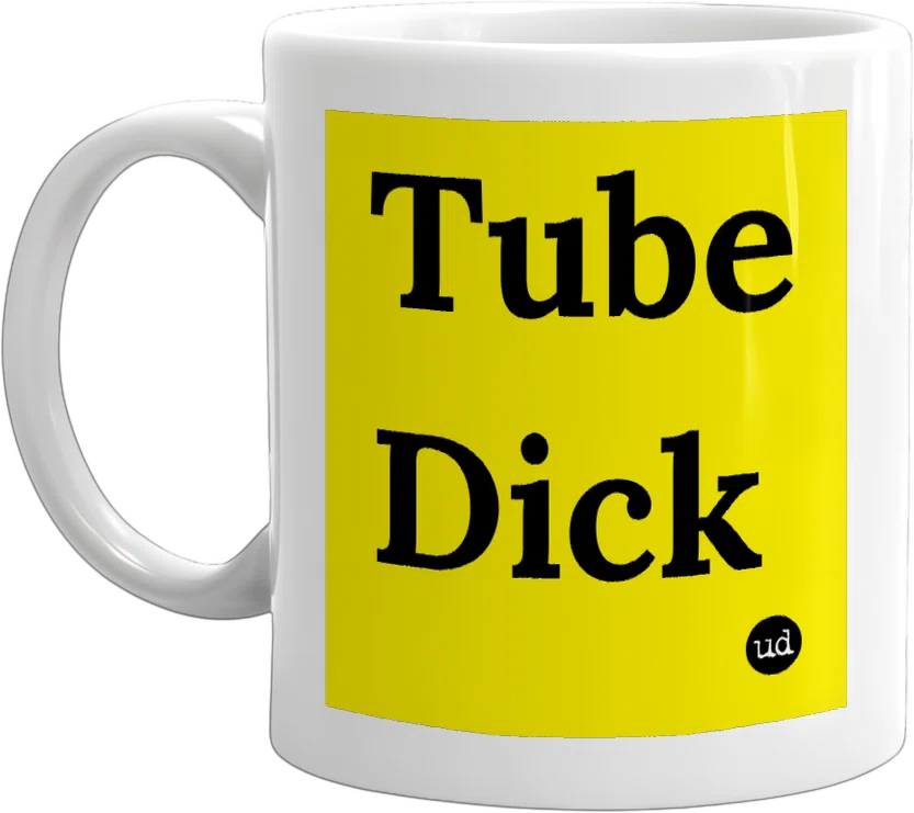 Tube Dick front