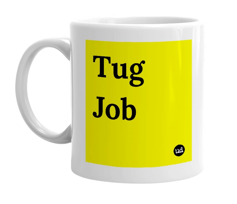 White mug with 'Tug Job' in bold black letters