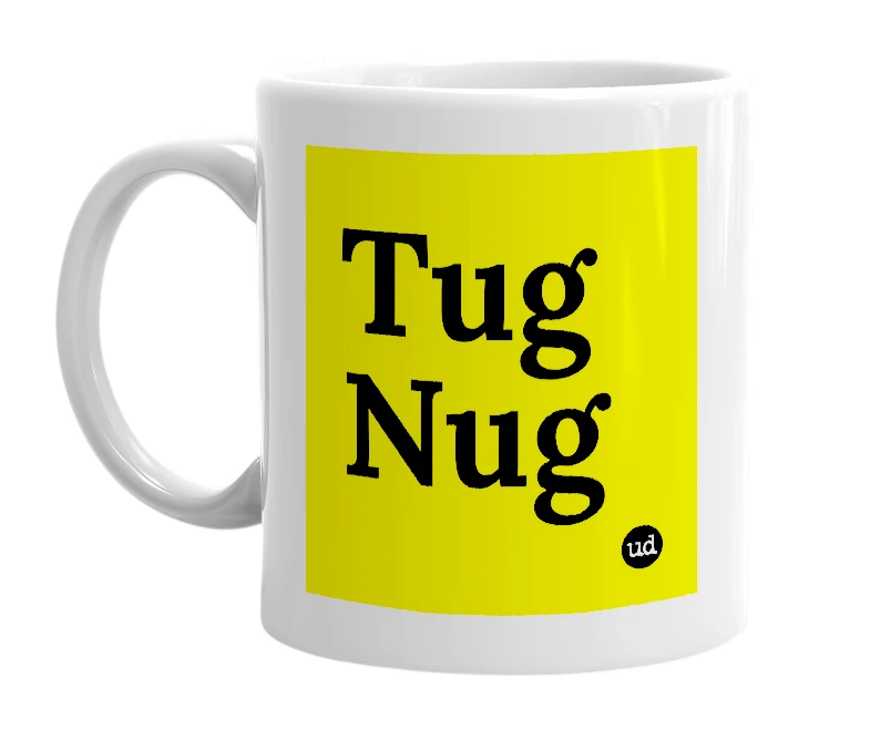 White mug with 'Tug Nug' in bold black letters