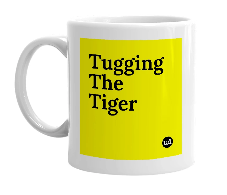 White mug with 'Tugging The Tiger' in bold black letters