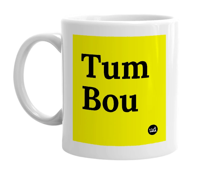 White mug with 'Tum Bou' in bold black letters