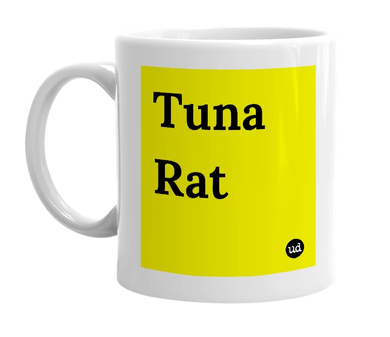 White mug with 'Tuna Rat' in bold black letters