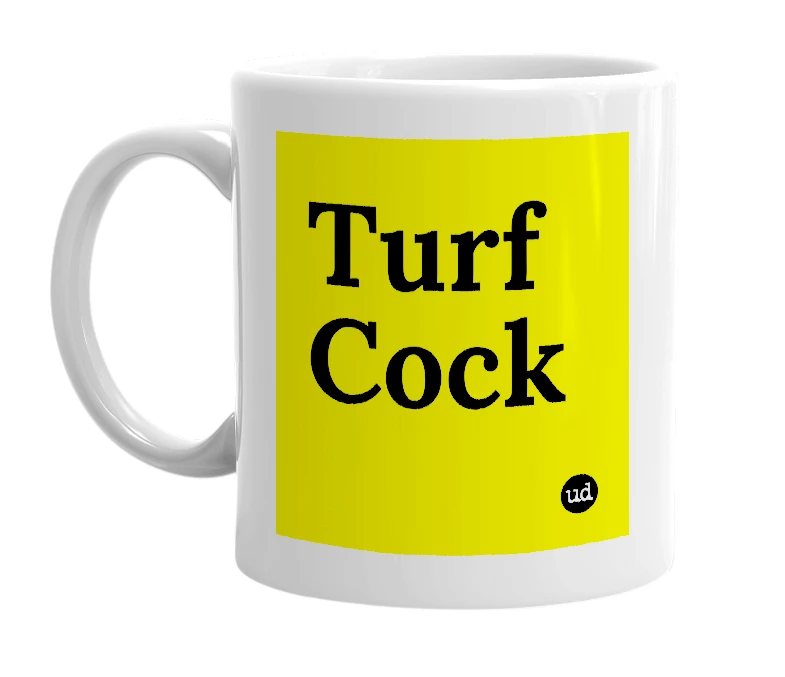 White mug with 'Turf Cock' in bold black letters