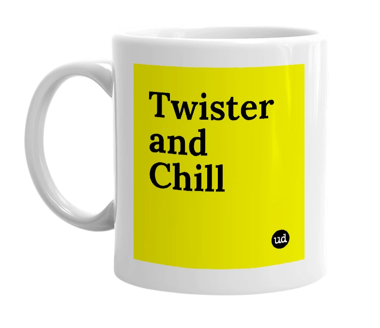 White mug with 'Twister and Chill' in bold black letters