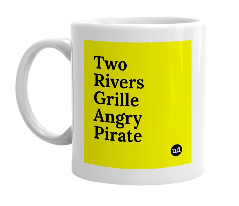 White mug with 'Two Rivers Grille Angry Pirate' in bold black letters