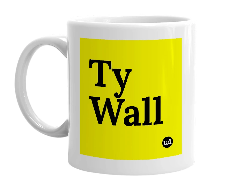 White mug with 'Ty Wall' in bold black letters