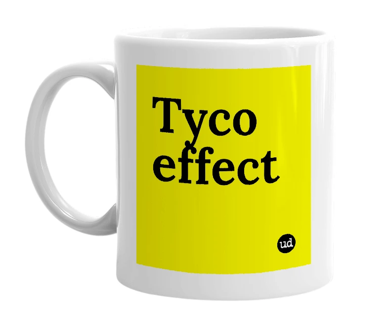 White mug with 'Tyco effect' in bold black letters