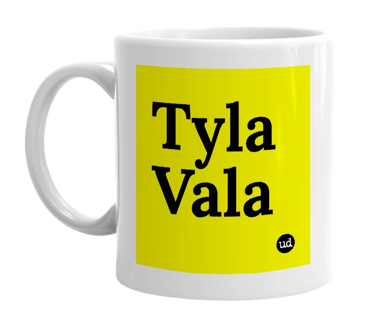 White mug with 'Tyla Vala' in bold black letters