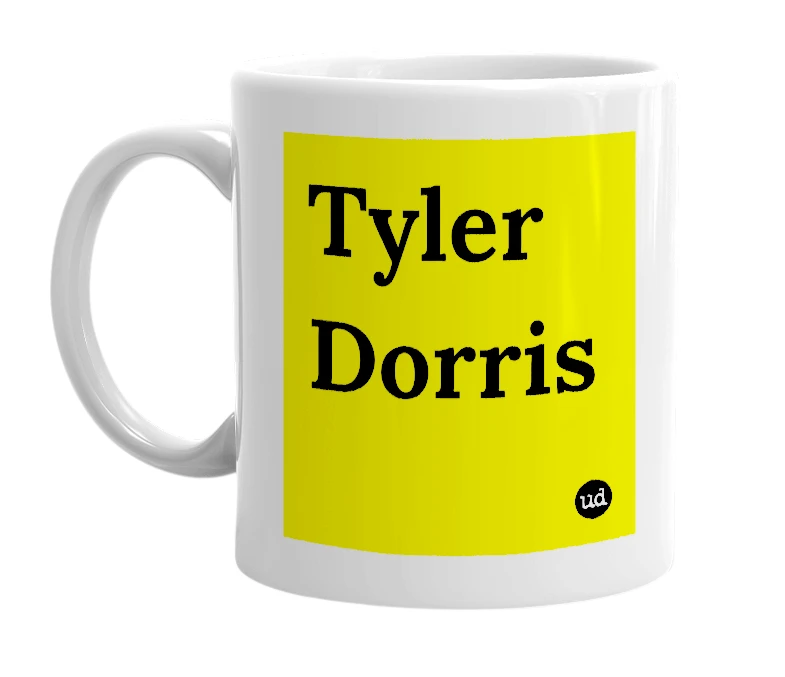 White mug with 'Tyler Dorris' in bold black letters