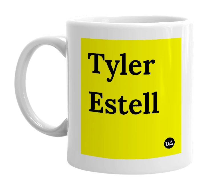 White mug with 'Tyler Estell' in bold black letters