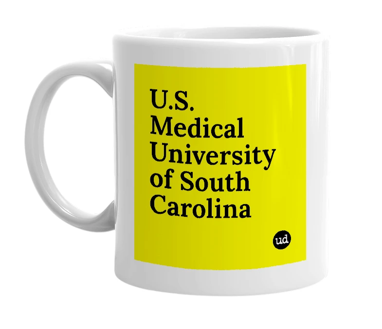 White mug with 'U.S. Medical University of South Carolina' in bold black letters
