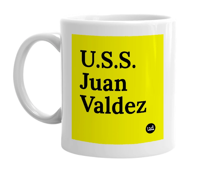 White mug with 'U.S.S. Juan Valdez' in bold black letters