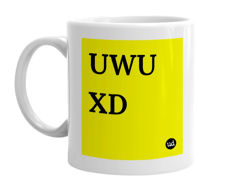White mug with 'UWU XD' in bold black letters