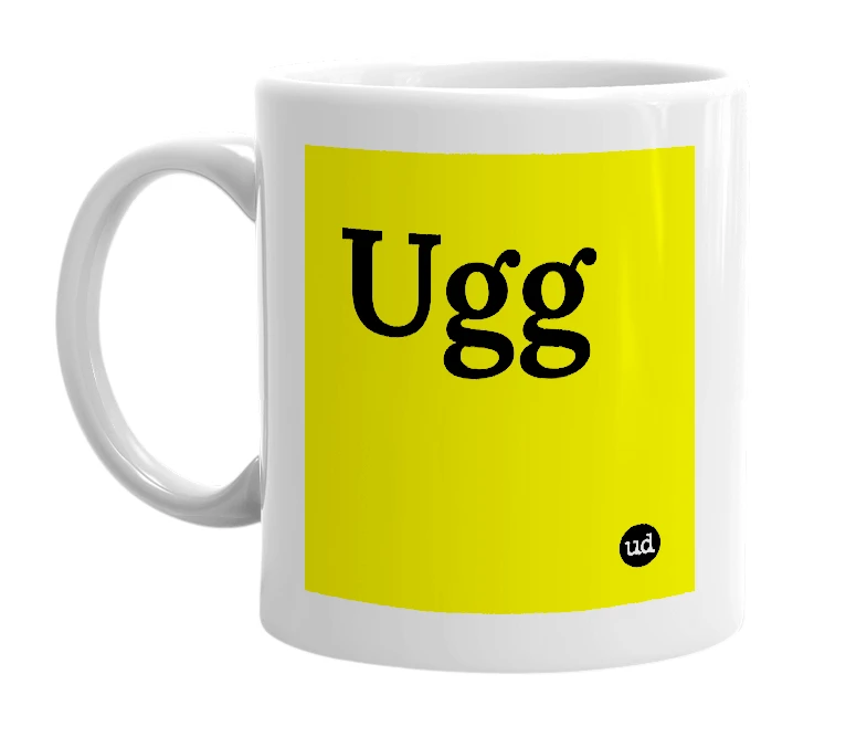 White mug with 'Ugg' in bold black letters