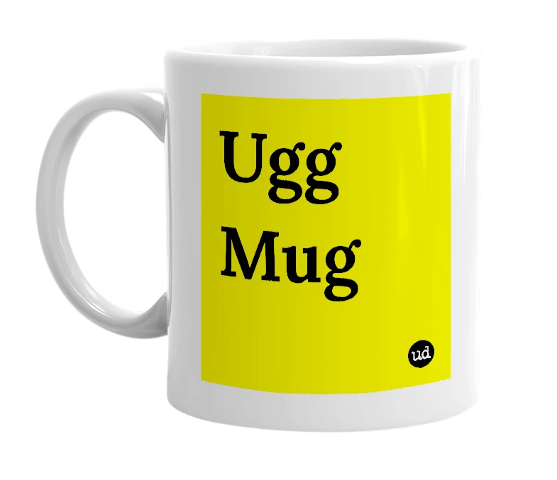 White mug with 'Ugg Mug' in bold black letters