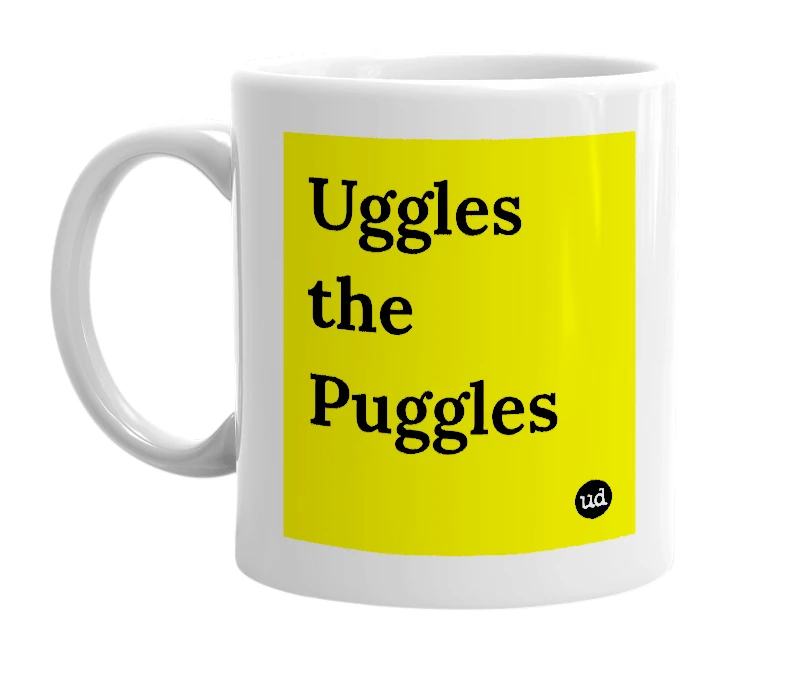 White mug with 'Uggles the Puggles' in bold black letters