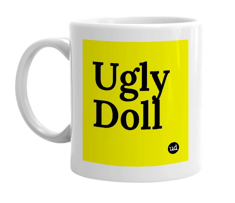 White mug with 'Ugly Doll' in bold black letters