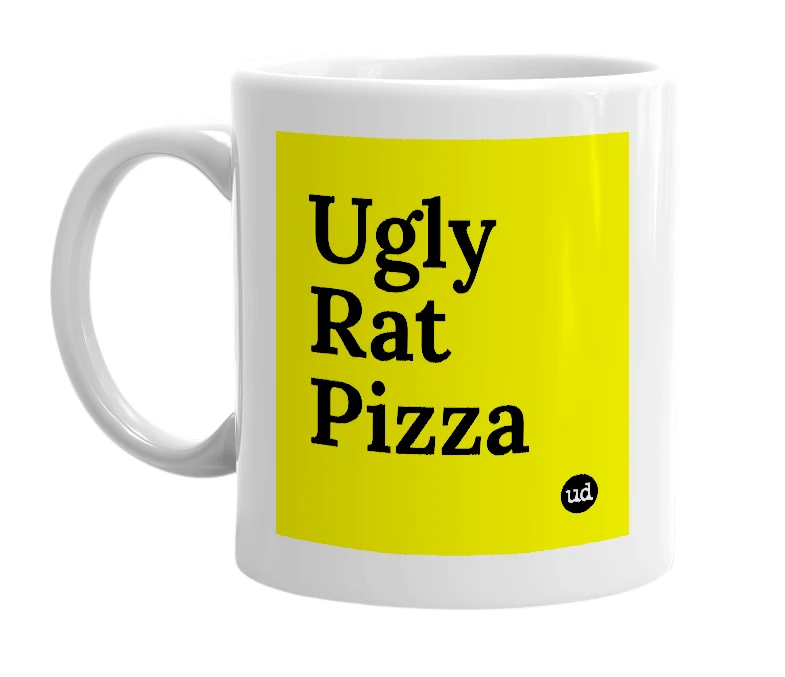 White mug with 'Ugly Rat Pizza' in bold black letters