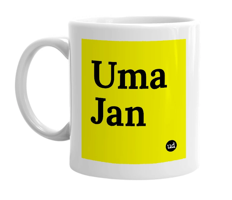 White mug with 'Uma Jan' in bold black letters