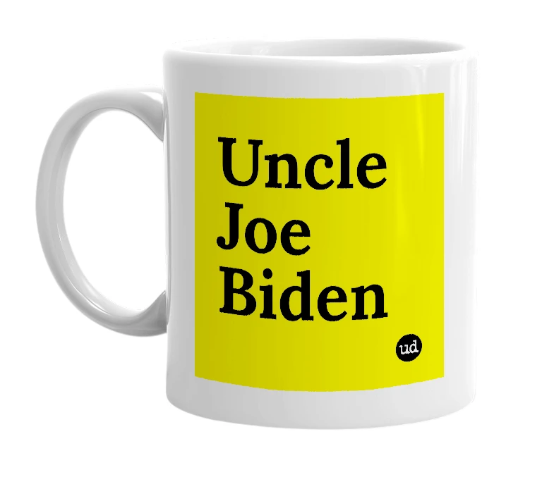 White mug with 'Uncle Joe Biden' in bold black letters