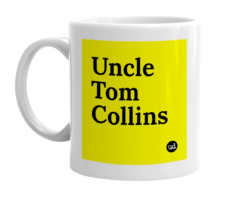 White mug with 'Uncle Tom Collins' in bold black letters