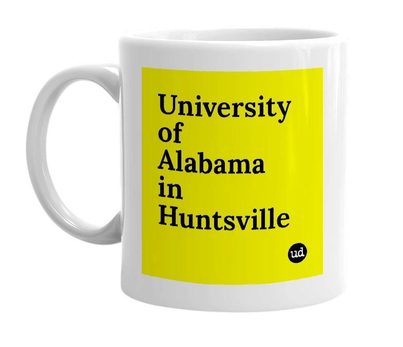 White mug with 'University of Alabama in Huntsville' in bold black letters