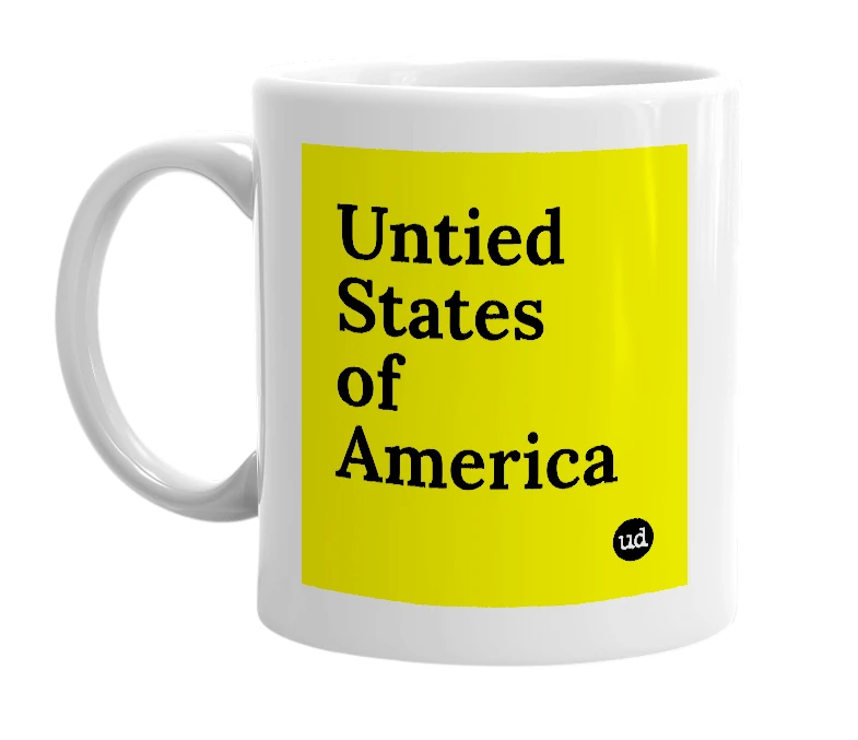 White mug with 'Untied States of America' in bold black letters