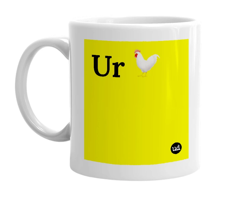 White mug with 'Ur 🐓' in bold black letters