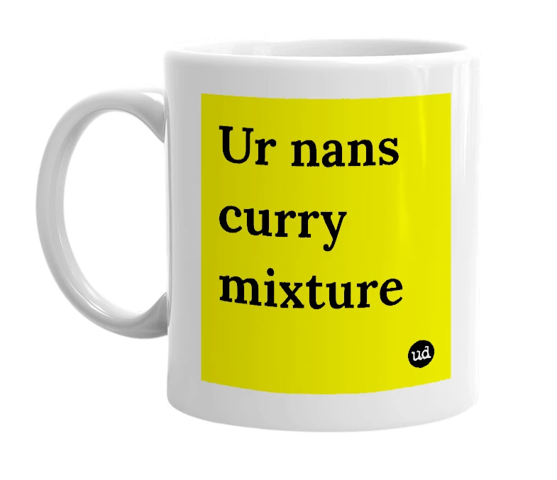 White mug with 'Ur nans curry mixture' in bold black letters