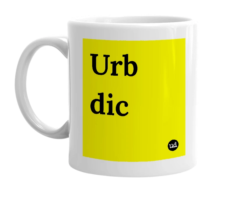 White mug with 'Urb dic' in bold black letters
