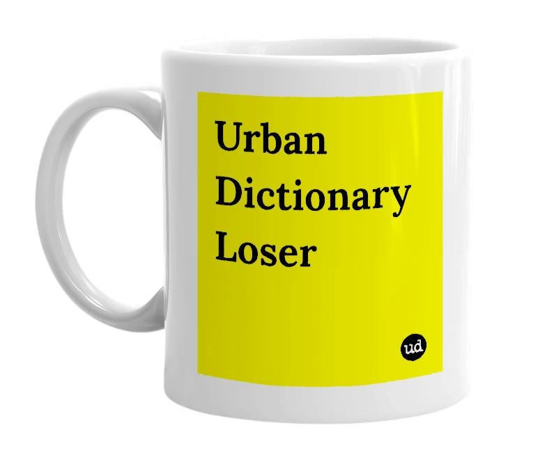 White mug with 'Urban Dictionary Loser' in bold black letters