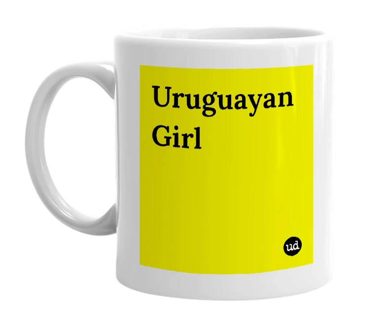White mug with 'Uruguayan Girl' in bold black letters