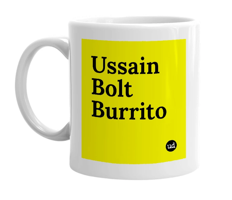 White mug with 'Ussain Bolt Burrito' in bold black letters