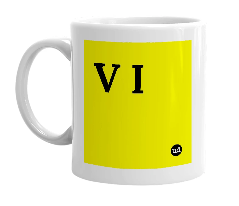 White mug with 'V I' in bold black letters