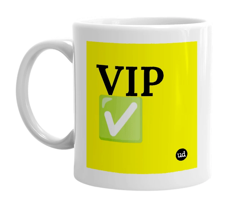 White mug with 'VIP ✅' in bold black letters