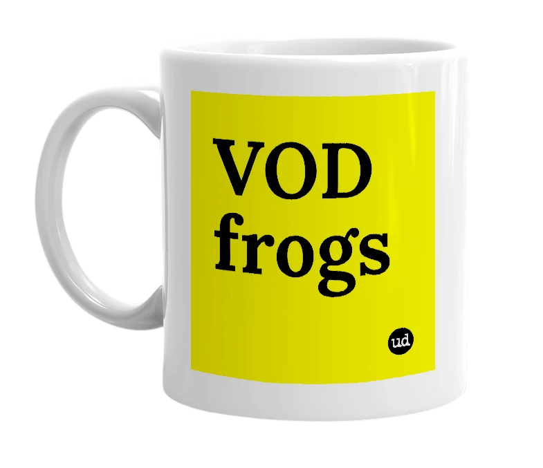 White mug with 'VOD frogs' in bold black letters