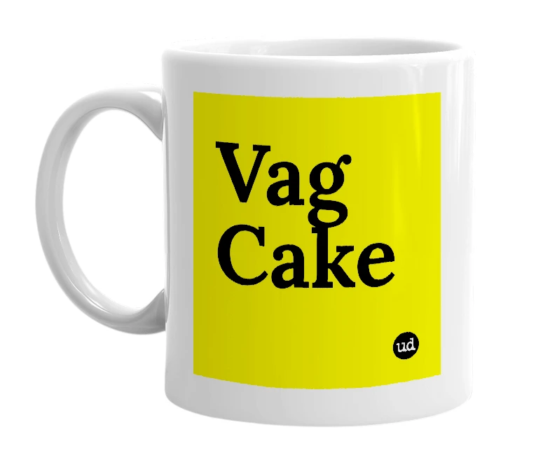 White mug with 'Vag Cake' in bold black letters