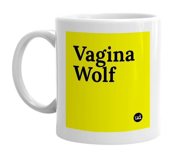 White mug with 'Vagina Wolf' in bold black letters