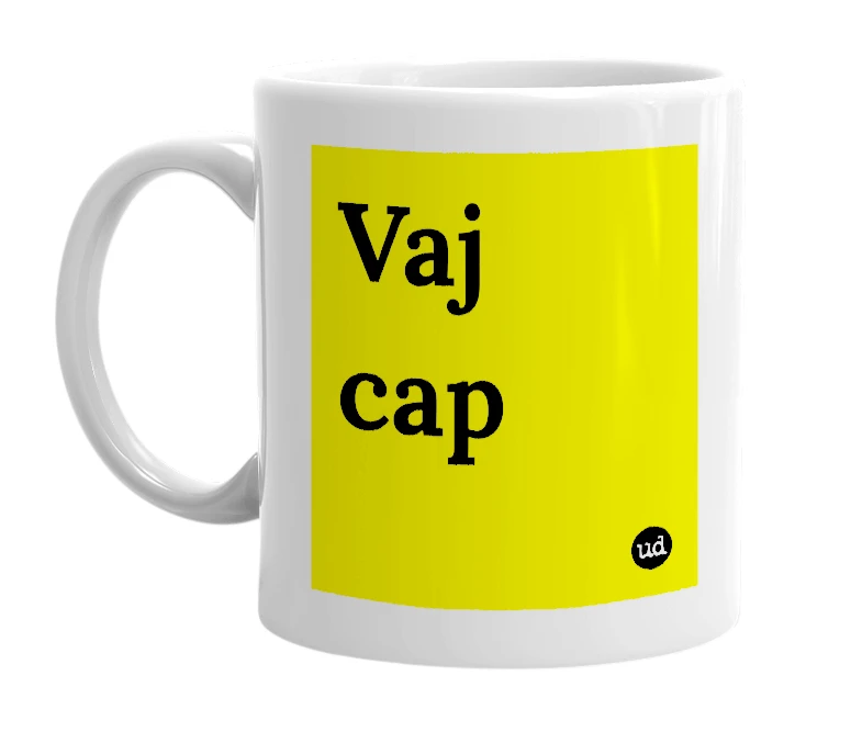 White mug with 'Vaj cap' in bold black letters