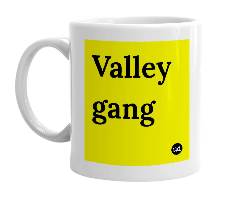 White mug with 'Valley gang' in bold black letters