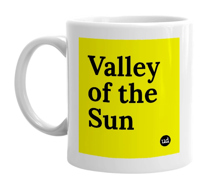 White mug with 'Valley of the Sun' in bold black letters