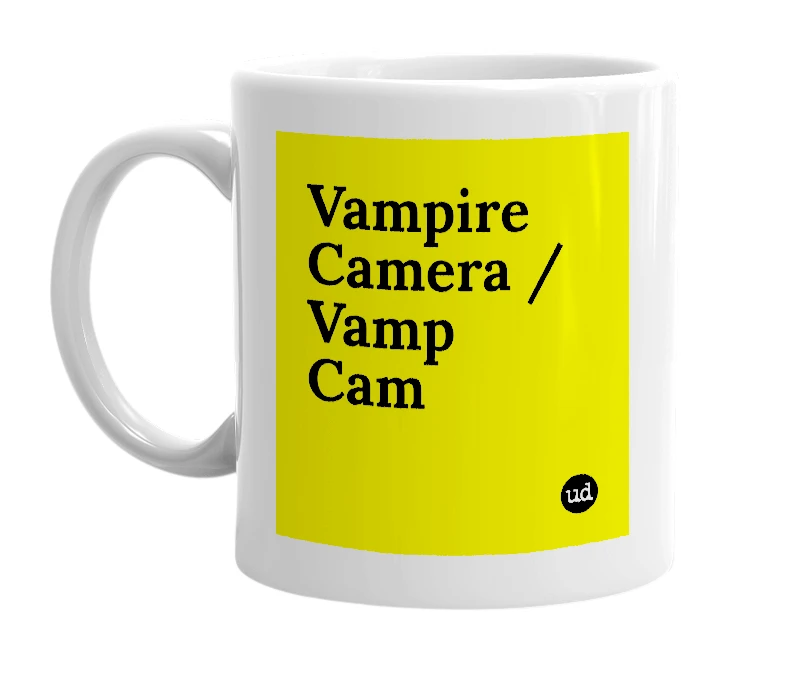 White mug with 'Vampire Camera / Vamp Cam' in bold black letters