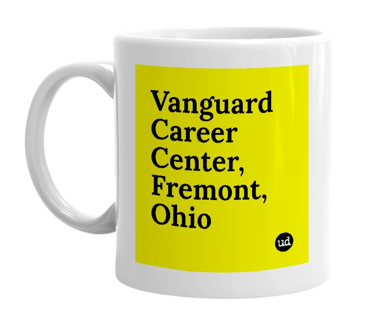 White mug with 'Vanguard Career Center, Fremont, Ohio' in bold black letters